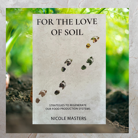 Book | For The Love of Soil by Nicole Masters